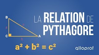 La relation de Pythagore  Mathématiques  Alloprof [upl. by Craven]