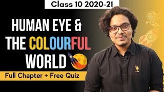 Human Eye amp The Colourful World Class 10  One Shot  Full Lecture  202021 [upl. by Deehahs]