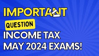 INCOME TAX  V IMP QUESTION for May 2024 Exam Alternative Tax Regime Alternate Minimum Tax [upl. by Alfons]