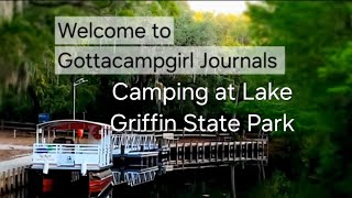 Camping at Lake Griffin State Park FL Gottacampgirl Journals April 2023 [upl. by Eissim]