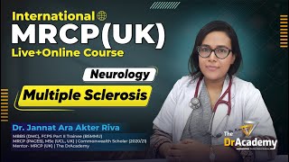 MRCP Part 1  International Live  Online Course  Neurology  Multiple Sclerosis  The DrAcademy [upl. by Baugh]