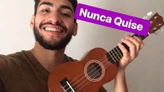 Como tocar NUNCA QUISE INTOXICADOS en UKELELE  TUTORIAL NUNCA QUISE UKELELE [upl. by Karla]