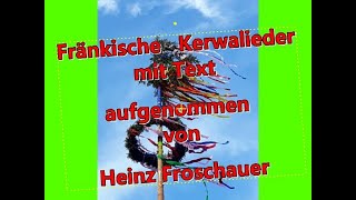 Fränkische Kerwalieder mit Text zum mitsingen [upl. by Showker]