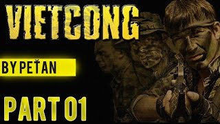 VIETCONG  Úvod lékařský výjezd by PeŤan PART 01 [upl. by Rafaelof119]