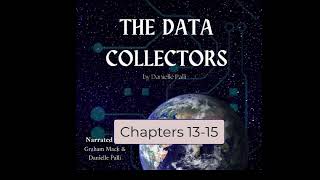 The Data Collectors Audio Story Episode 5 Chapters 1315 [upl. by Wie]