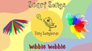 Blowing in the Wind  Wibble Wobble  Scarf Songs with Tiny Songbirds  Music for Babies amp Toddlers [upl. by Sielen]