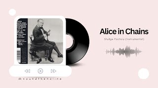 Alice in Chains  Sludge Factory  Instrumental [upl. by Flem]