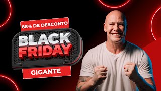 Black Friday do GIGANTE  88 de desconto [upl. by Nomzed33]