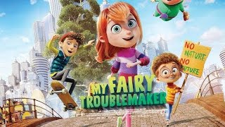 My Fairy Troublemaker Full Movie Explained In Hindi  Best Hollywood Movies Hindi explained recaps [upl. by Yelnoc145]