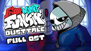 FNF DUSTTALE REMASTERED  FULL OFFICIAL OST  FNF DUSTTALE 20 FULL OST [upl. by Noby507]