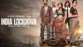 India Lockdown Movie  Shweta Basu Prasad Aahana Kumra  india lockdown Movie Full Facts Review [upl. by Ahsian]