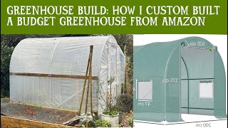 Greenhouse  Hoophouse  Poly tunnel build How I customised a cheap Amazon greenhouse [upl. by Bonis]