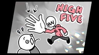 High Five [upl. by Neelav300]