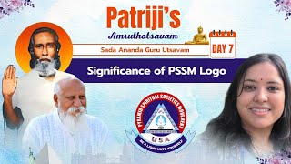 Significance of PSSM logo  Patrijis Amruthotsavam 2024  Day 7  Pyramid Master Preeti Prasad [upl. by Wivina]