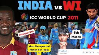 INDIA vs WEST INDIES  ANALYSIS 6  ICC World Cup 2011  Most Unexpected Match For India 😯cricket [upl. by Breger]