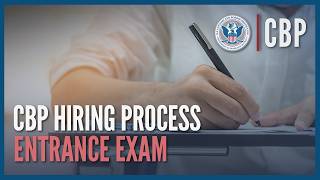 The Entrance Exam Updated Oct 2024  CBP Hiring Process  CBP [upl. by Latin]