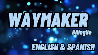 WAYMAKER bilingue English amp￼ Spanish [upl. by Araj]