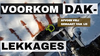 Voorkom daklekkage door smeltende sneeuw Ik laat je zien hoe [upl. by Tingey466]