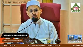 Kuliah Maghrib Surau Al Sobah 11 Nov 2024 Pengenalan Usul Fiqh Ustaz Ahmad Firdaus Kadir [upl. by Zobkiw]