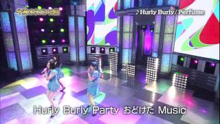 Perfume  ♪Hurly Burly 120822 [upl. by Mcintyre]