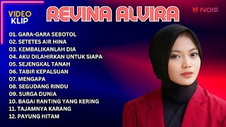 REVINA ALVIRA GARA GARA SEBOTOL  FULL ALBUM DANGDUT LAWAS [upl. by Rhoads47]