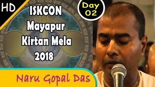 ISKCON Mayapur Kirtan Mela 2018 HD  Day 2 Kirtan  Naru Gopal Das  Krishna Consciousness [upl. by Nisaj]