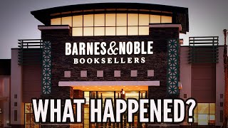 What Happened to Barnes amp Noble  The Amazing Rise and Fall…and COMEBACK of a Bookstore Icon [upl. by Reo]