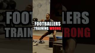 How Footballers Are Training Wrong [upl. by Roxana]