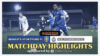 Matchday Highlights  Bishops Stortford FC vs South Shields FC  Vanarama National League North [upl. by Cuda839]