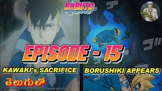 BORUTO EPISODE 15  KAWAKI decides to meet CODE CODE vs BORUTO  Telugu Anime Sensei [upl. by Sinnoda]