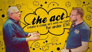 The Act Episode 13  Create a STAGE ACT with NO COINS for under £50 [upl. by Ahsirkal]