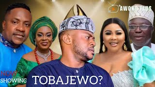 Tobajewo  Yoruba Movie 2024 Drama  Odunlade Adekola  Segun Ogungbe  Wunmi Ajiboye  Mr Latin [upl. by Leahci]