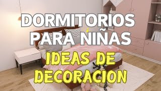 COMO DECORAR UN DORMITORIO INFANTIL PARA NIÑAS IDEAS [upl. by Annaoi]