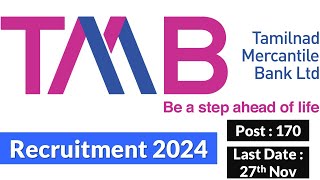 TMB Bank Recruitment 2024TMB New Recruitment For 170 Post Online Form StartTMB Bank Vacancy 2024 [upl. by Yrtnahc116]