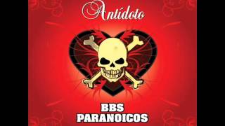 Antídoto Full Album  Bbs Paranoicos [upl. by Neelav]