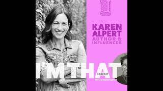 Karen Alpert Author and Influencer [upl. by Dnomaj]