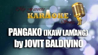 PANGAKO IKAW LAMANG by JOVIT BALDIVINO [upl. by Acisej]