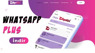 WHATSAPP PLUS İNDİRME WHATSAPP PLUS ÖZELLİKLERİ NELER WHATSAPP PLUS 2021  Diyobicom [upl. by Ialocin]