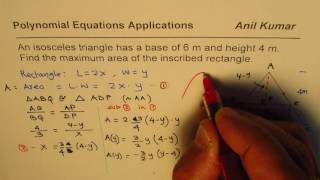 Polynomial Application to Find Maximum Area of Rectangle Inscribed in Isosceles Triangle Factoring [upl. by Eiramanit]