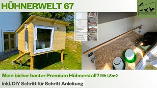 Hühnerwelt 67 Premium 15m2 Hühnerstall für die Gartenhaltung inkl DIY Anleitung [upl. by Jobina]