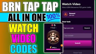 BRN Tap Tap Video Code  BRN Metaverse Coin Airdrop  BRN Tap Tap Watch Video Today Code [upl. by Wolfe]