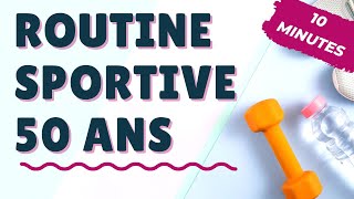 🌟 Routine sportive 50 ans et plus  10 minutes 👍🏻 [upl. by Harwilll]