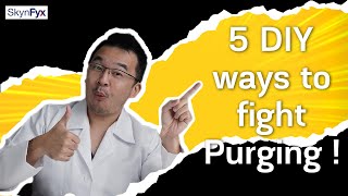 5 Ways To REDUCE Skin Purge [upl. by Oirrad]