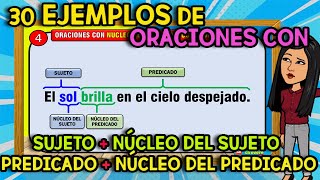 30 ORACIONES con SUJETO Nucleo del Sujeto  PREDICADO Nucleo del Predicado [upl. by Christophe665]