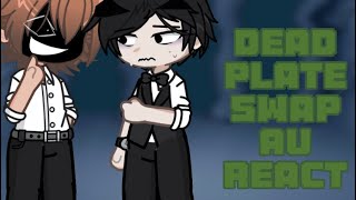 🍽️ Dead Plate Swap AU react to originals 🍽️  Gacha life 2  Dead Plate [upl. by Samuel803]