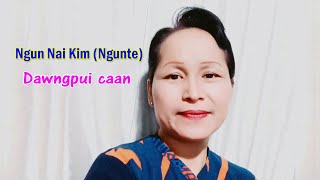 Ngun Nai Kim Ngunte  Dawngpui caan Official [upl. by Vi]