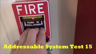 Addressable System Test 15 Fire Drill Style [upl. by Akimal733]