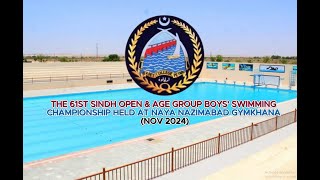 THE 61ST SINDH OPEN amp AGE GROUP BOYS SWIMMING CHAMPIONSHIP HELD AT NAYA NAZIMABAD GYMKHANA NOV 2024 [upl. by Ahsataj]