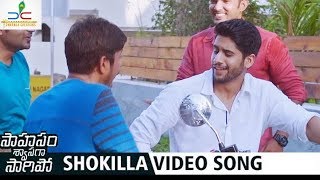 Saahasam Swaasaga Saagipo Movie Songs  Shokilla Video Song  Naga Chaitanya  Manjima Mohan [upl. by Alberic]