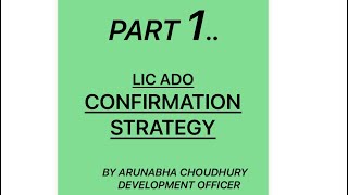 LIC ADO CONFIRMATION STRATEGY  Part 1 [upl. by Nad]